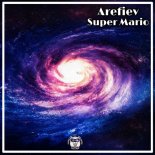 Arefiev - Super Mario (Extended Mix)