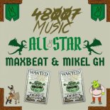 Maxbeat, Mikel GH - All Star (Original Mix)