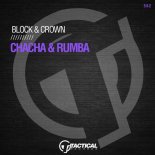 Block & Crown - Chacha & Rumba (Original Mix)