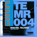 Maickel Telussa - Pray for You (Original Mix)