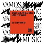Rio Dela Duna, Jeremy Bass, Ashley - All I Ever Wanted (Extended Mix)