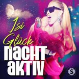 Isi Glück - Nachtaktiv (Original Mix)