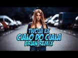 AGA-TWOJA EX - Ciało Do Ciała (BRiAN Remix)