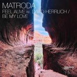 Matroda - Be My Love (Original Mix)