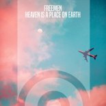 Freemen - Heaven Is a Place on Earth (Radio Edit)