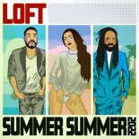 Loft - Summer Summer 2022 (De Lancaster Mix)