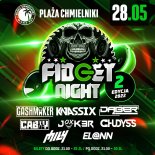 CHUDYSS - PLAŻA CHMIELNIKI - 28.05.2022 - FIDGET NIGHT