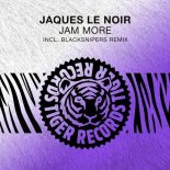 Jaques Le Noir - Jam More (Extended Mix)