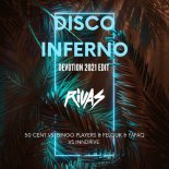 50 Cent vs. Bingo Players - Disco Inferno (Rivas 'Devotion' 2021 Edit)