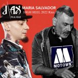 J-AX Ft. IL CILE - MARIA SALVADOR (High Heel 2022 Remix)