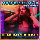 Marq Aurel & Mr. Di x Dj Pmj - Ievan Polkka (Mainstage Mix)