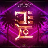 Bass Modulators - Legacy (Extended Mix)