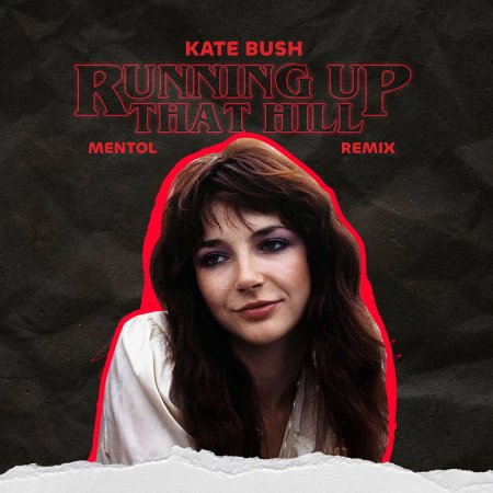 Kate Bush - Running Up That Hill (Mentol Remix) [Extended]