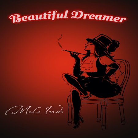 Melo Indo - Beautiful Dreamer