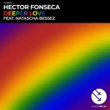 Hector Fonseca, Natascha Bessez - Deeper Love (Pride) 2022 (House Of Fonseca Remix)