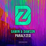 Gawin & Dawson - Paralyzed (Extended Mix)