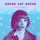 Olivia Addams - Never Say Never (Vadim Adamov & Hardphol Remix) (Radio Edit)