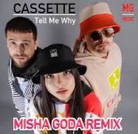 Cassette - Tell me why (Misha Goda Remix) (v2)