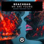 Beachbag - We are young (Sound Factory Edit)