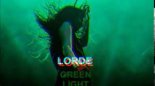 Lorde - Green Light (DJ.Tuch Remix)