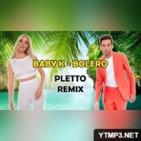 Baby K ft. Mika - Bolero (Pletto Dance Remix)