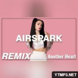 ILIRA - ANOTHER HEART (AIRSPARK REMIX)