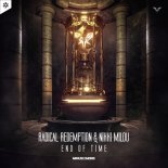 Radical Redemption Feat. Nikki Milou - End of time (Extended Mix)
