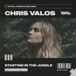 Chris Valos - Starting In The Jungle (Original Mix)
