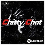 DJ LEETLER - Chitty Chat (Original Mix)
