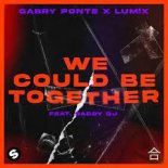 Gabry Ponte X Lum!x Feat. Daddy DJ - We Could Be Together (Dave´D! Slap Remix)