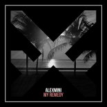 AlexMINI - My Remedy (Radio Edit)