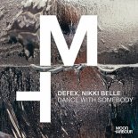 Nikki Belle, Defex - Dance with Somebody (Extended Mix)