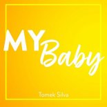 Tomek Silva - My Baby (Original Mix)