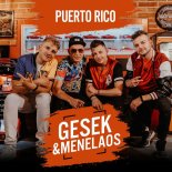 Gesek & Menelaos - Puerto Rico (Extended)