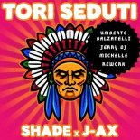 Shade ft. J-AX - Tori seduti (Umberto Balzanelli, Jerry Dj, Michelle Rework)