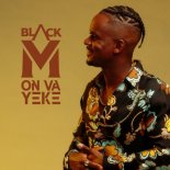 Black M feat. Amaya & Maysha - On Va Yeke (Radio Edit)