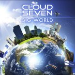 Cloud Seven - Big World (Extended Mix)