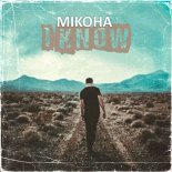 MIKOHA - I Know