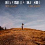 Skye Holland & Steve Kroeger - Running Up That Hill (Original Mix)