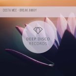 Costa Mee - Break Away (Original Mix)
