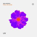 Milkwish - Fall in Love (Extended Mix)