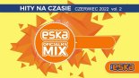 ESKA - Hity Na Czasie Czerwiec 2022 Vol.2