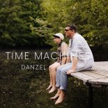 DANZEL - Time Machines (Radio Edit)