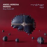 Angel Heredia, Mendo - Makes Me (Original Mix)
