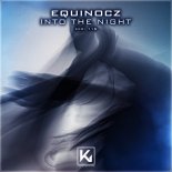 Equinocz - Into the Night (Radio Edit)