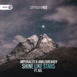 Imperialite & Anklebreaker & Dirty Workz - Shine Like Stars (Extended Mix)