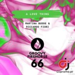 MARTINA BUDDE & RICCARDO FIORI - A Love Thing (Extended Mix)