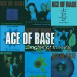 Ace Of Base - Living In Danger (Single Edit)