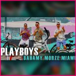 PLAYBOYS - Bahamy, Morze, Miami (THR!LL Remix) [Extended]