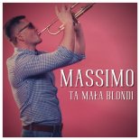 Massimo - Ta Mała Blondi (Radio Edit)